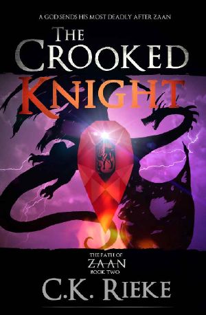 [The Path of Zaan 02] • The Crooked Knight